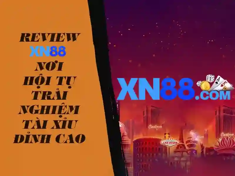 xn88: Khám phá nền tảng trò chơi trực tuyến