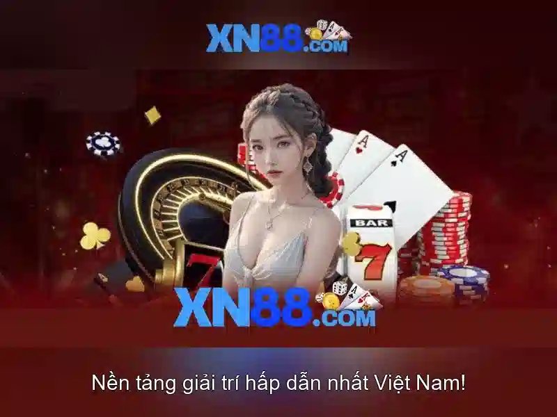 xn88 - Nền tảng cá cược trực tuyến đáng tin cậy