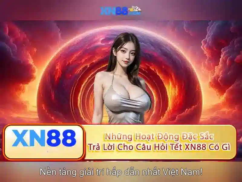 xn88 – Tổng quan và hướng dẫn tham gia